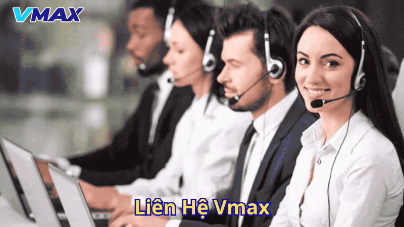 Liên hệ Vmax